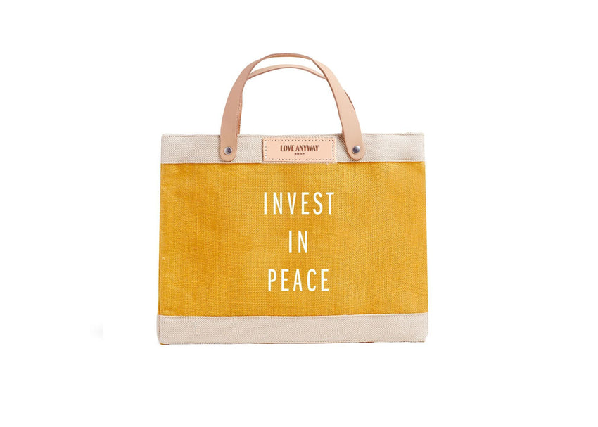 "Invest in Peace" Petite Market Bag