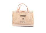 "Invest in Peace" Petite Market Bag